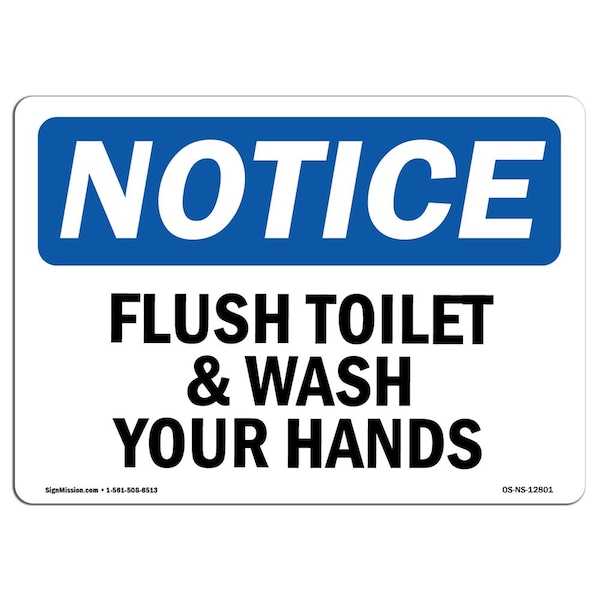 OSHA Sign, Flush Toilet And Wash Your Hands, 24in X 18in Rigid Plastic, 18" W, 24" L, Landscape